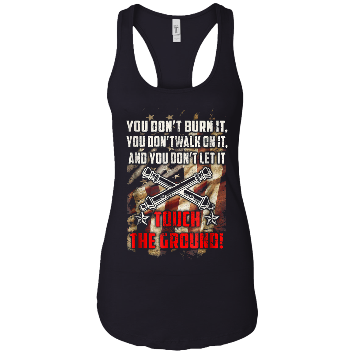 Artilleryman T-shirt, You Don't Burn It, Walk On It T-shirt