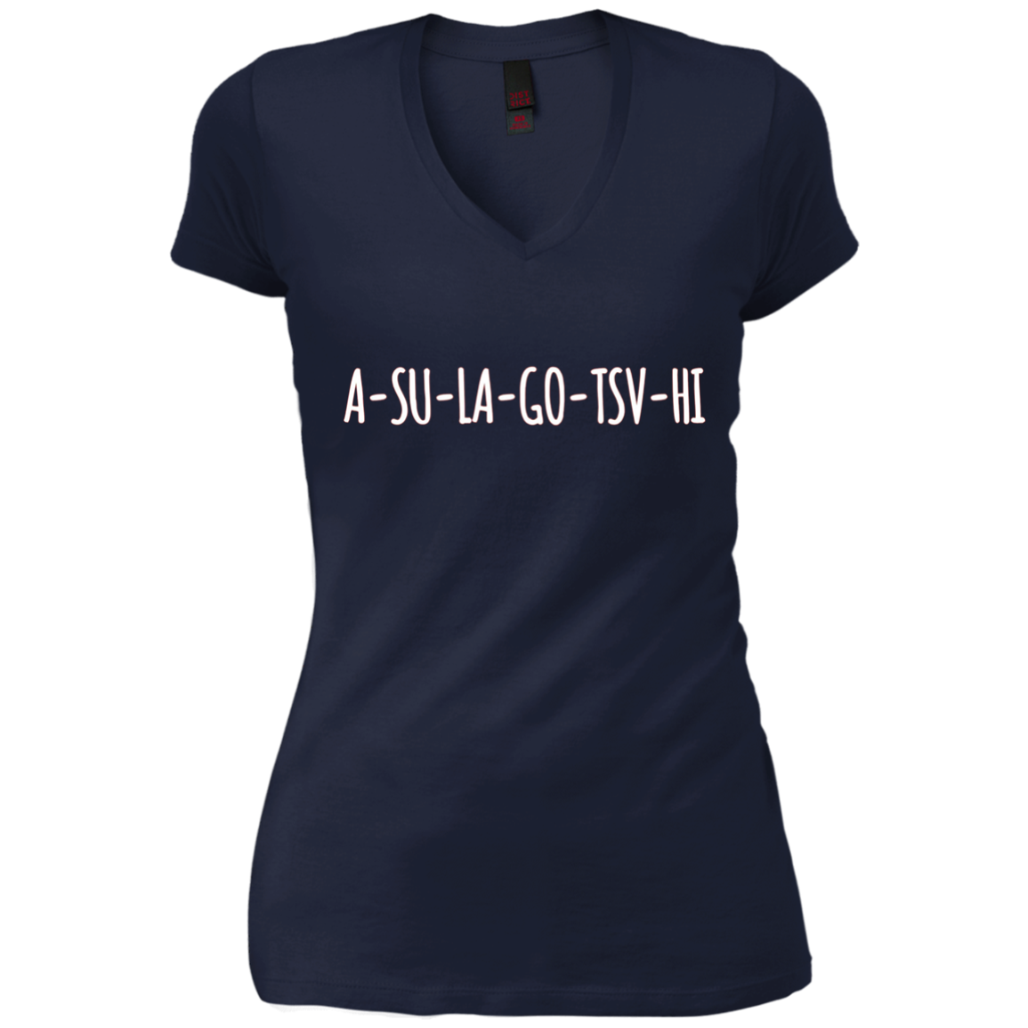 A-Su-La-Go-Tsv-Hi Cherokee for Retired Funny Gift T-Shirt