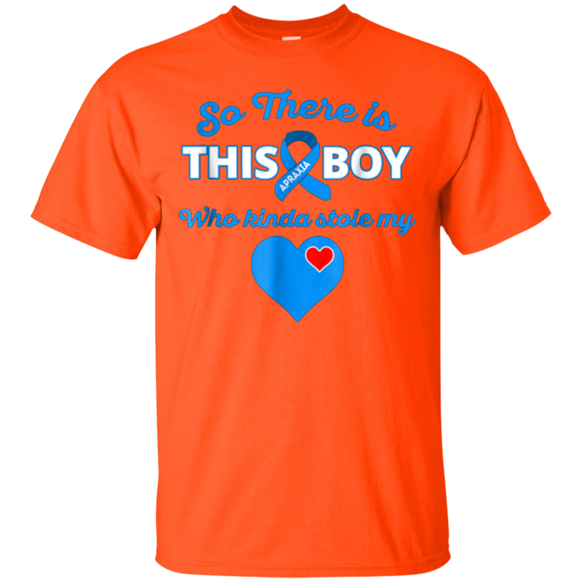 Apraxia T Shirt - So There's This Boy