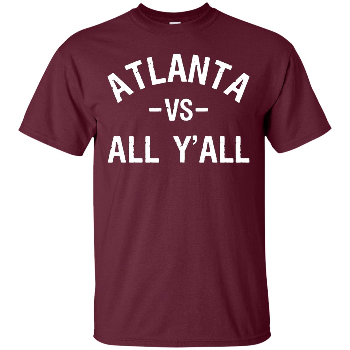 Atlanta vs. All Y'all T-shirt for a Proud Atlantan