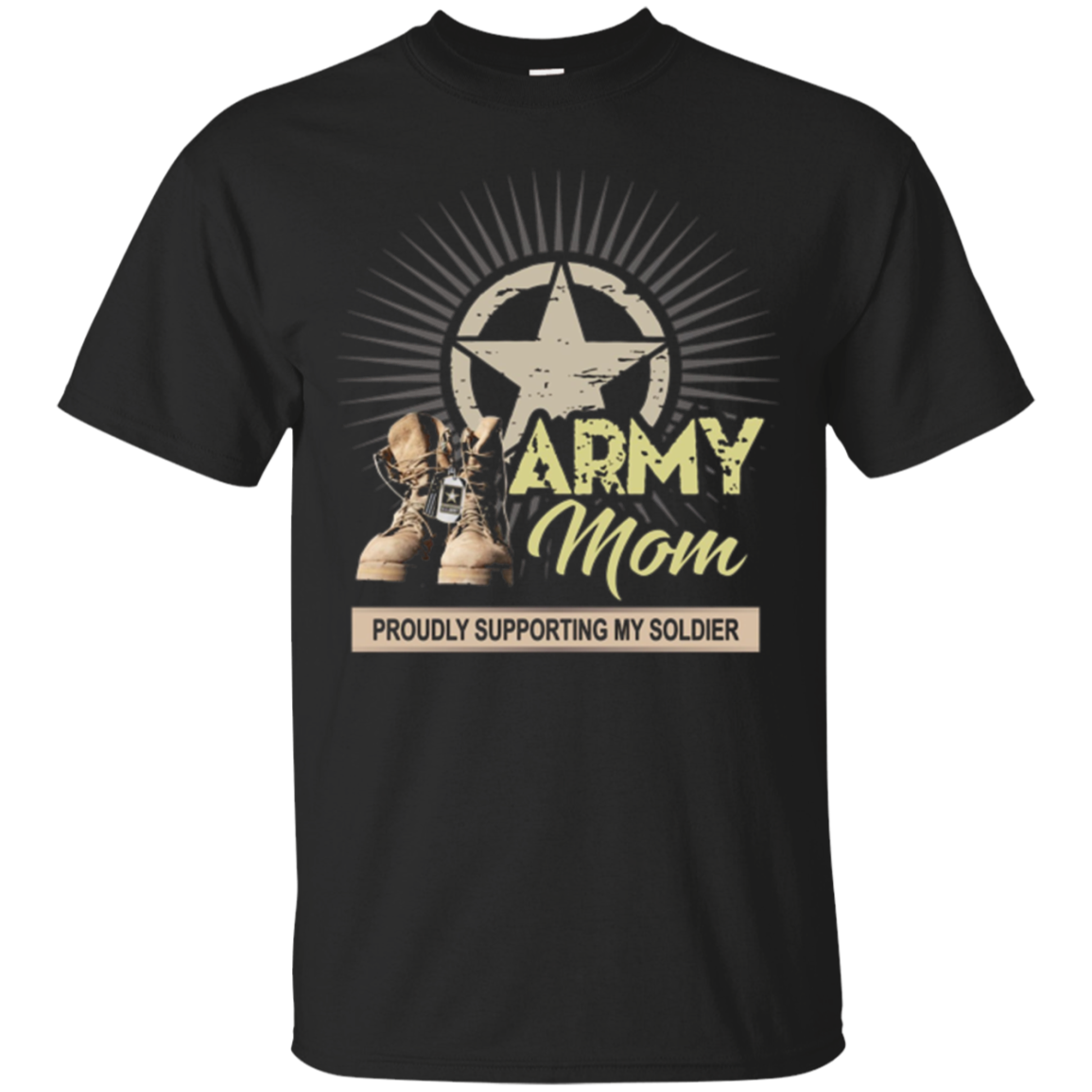 Army Mom Proudly Supporting My Soldier T-Shirt Veterans Gift