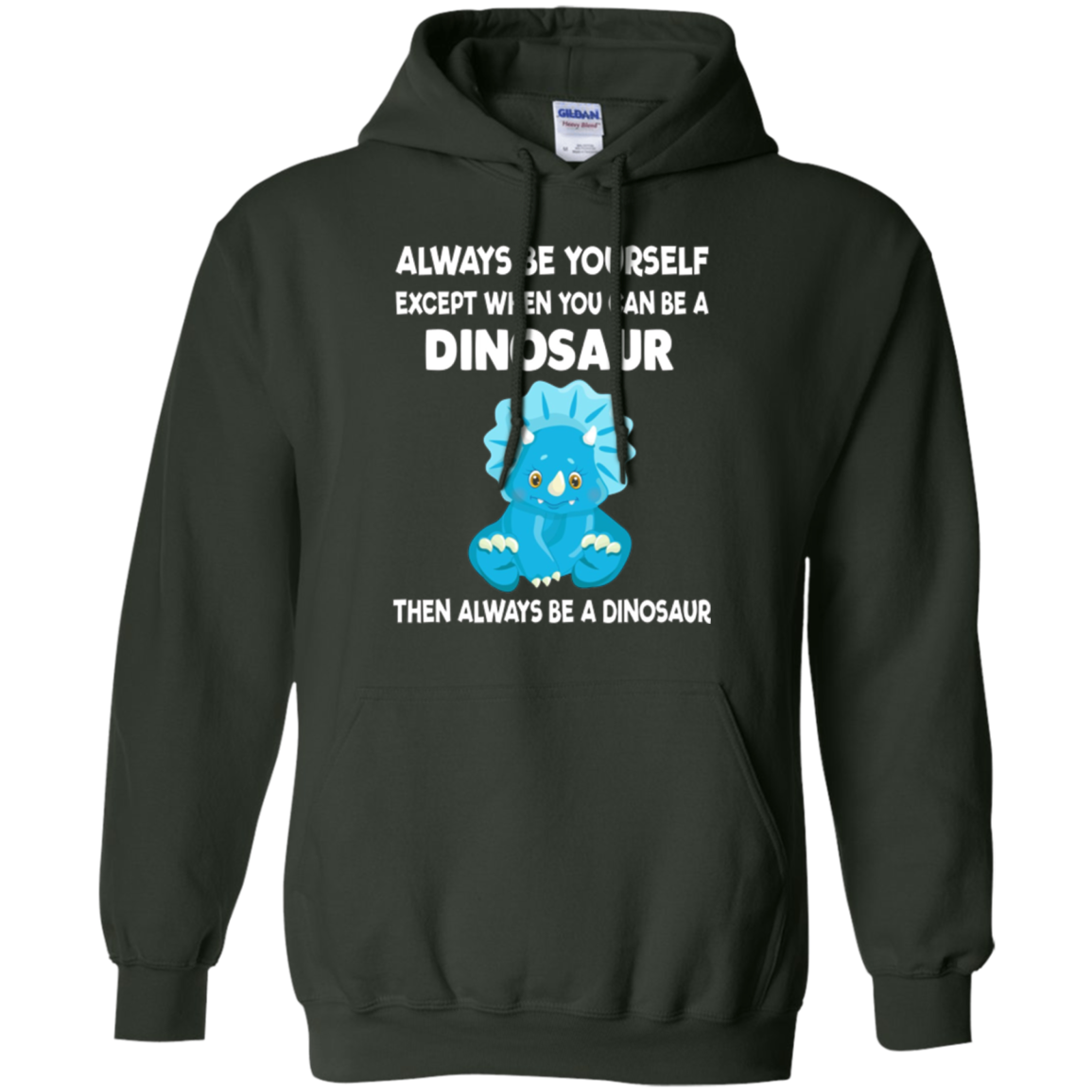Always Be Yourself Dinosaur T-Shirt Gift (Kid Shirt)