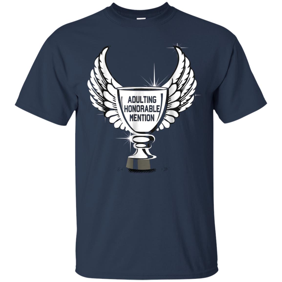 Adulting Honorable Mention Funny Trophy Graphic T-Shirt