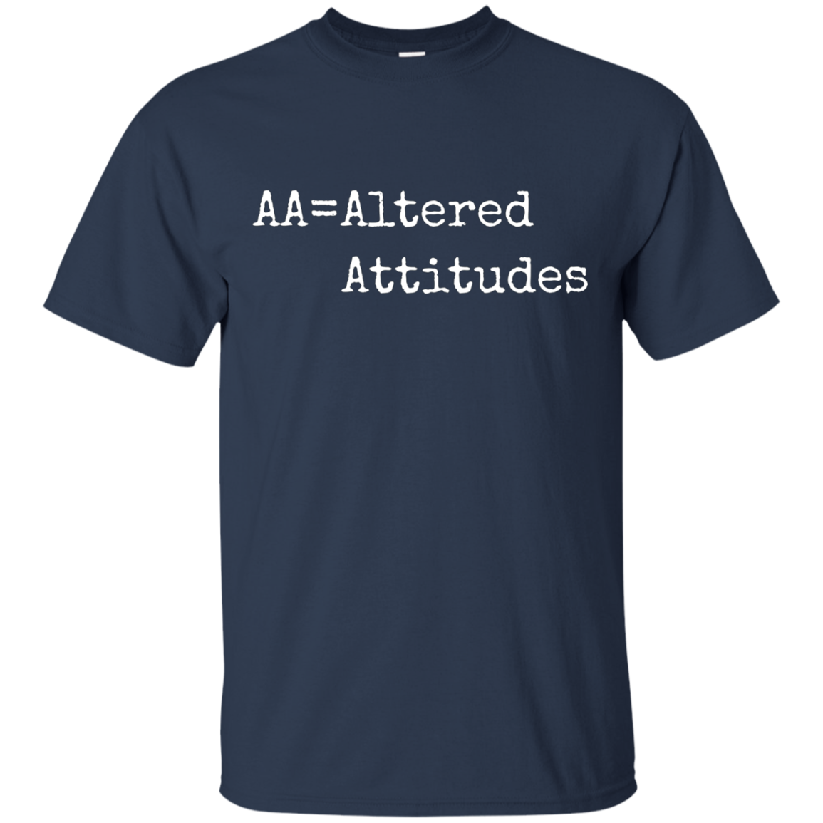AA=Altered Attitudes T-Shirt