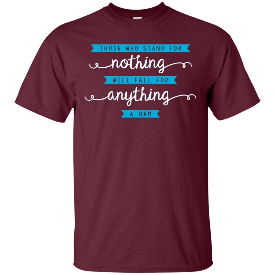 Alexander Hamilton Quote Tee