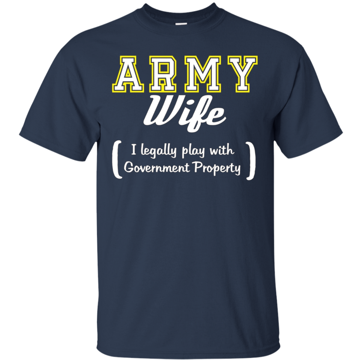 Army Wife Funny T Shirt