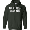 Image of Are We Great Again Yet? - T-shirt