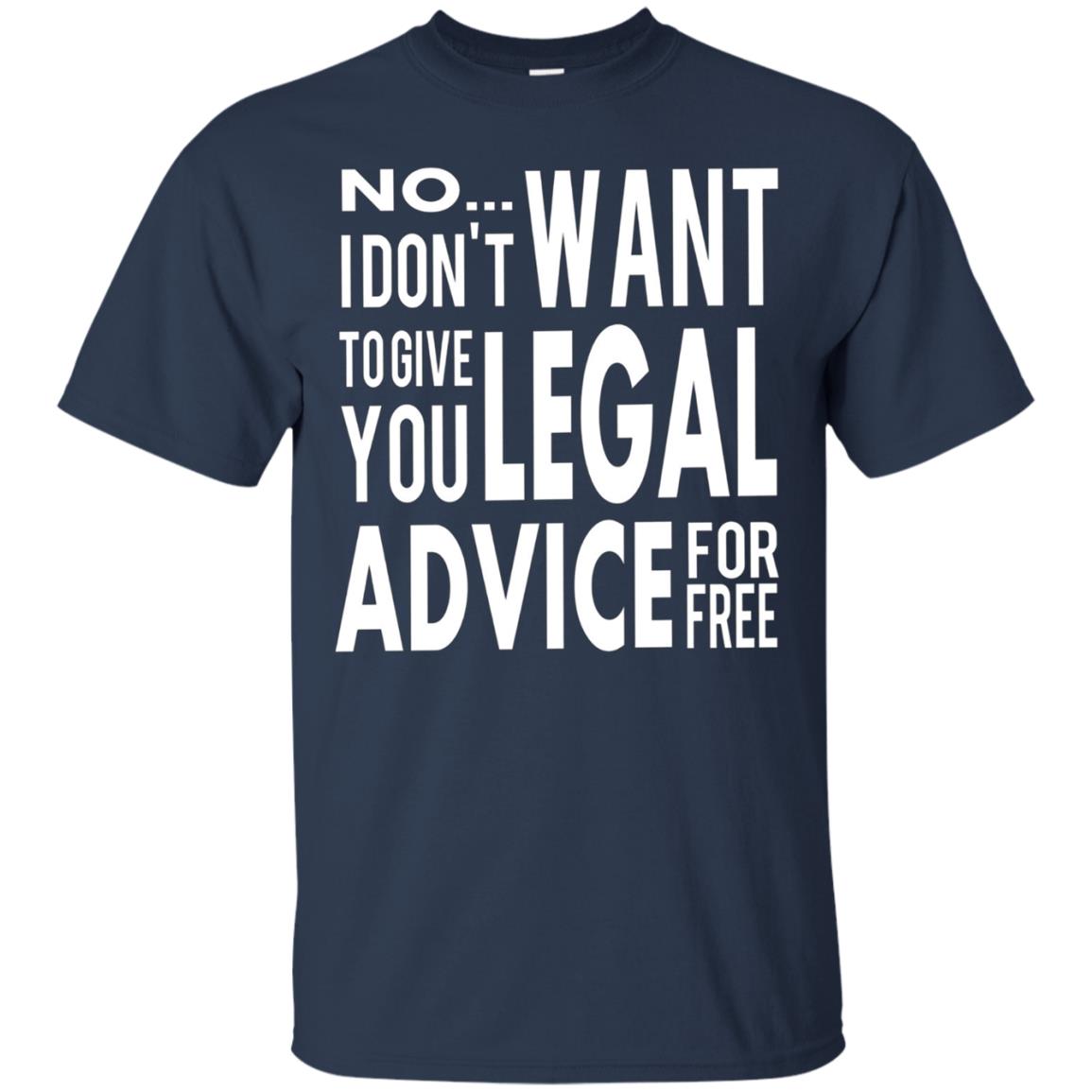 Attorney Law Student Gift T Shirt - Lawyer Free Legal Advice