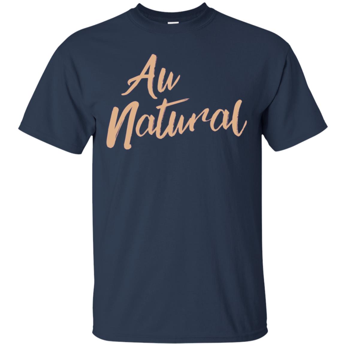 Au Natural Naturalista Afrocentric Hair Pride Tshirt