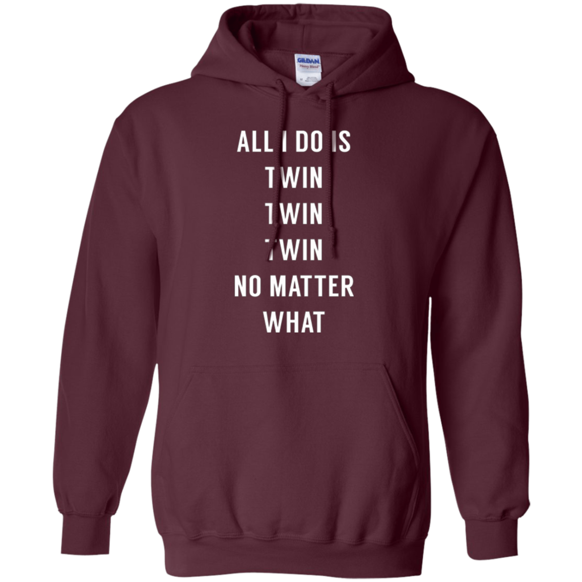 All I Do Is Twin - Funny Tee for Mommy & Dad of Twins