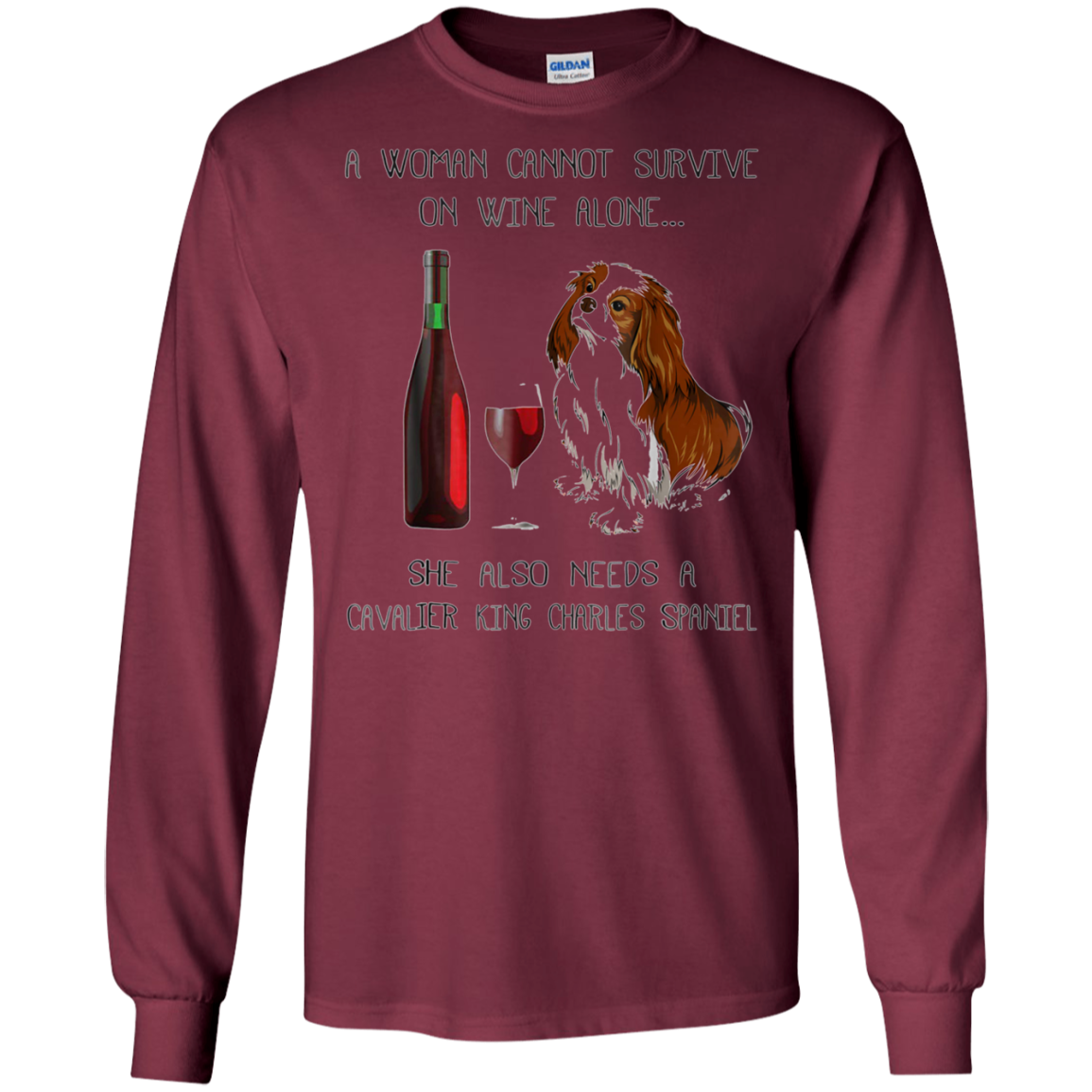 Woman Cannot Survive on Wine Alone needs A Cavalier King