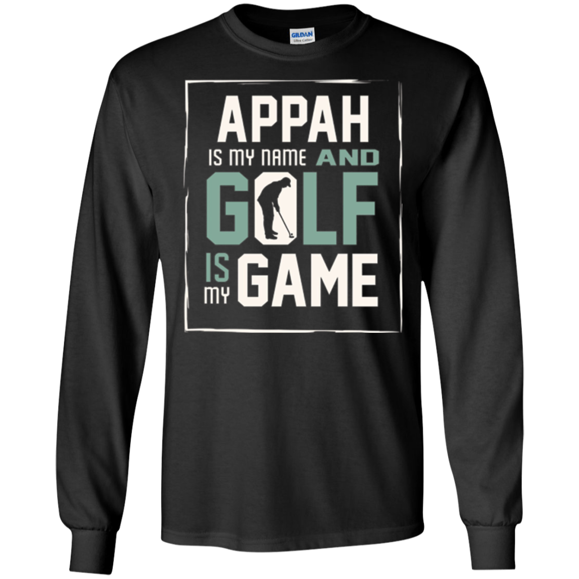 Appah My Name Golf My Game Golfing Shirt