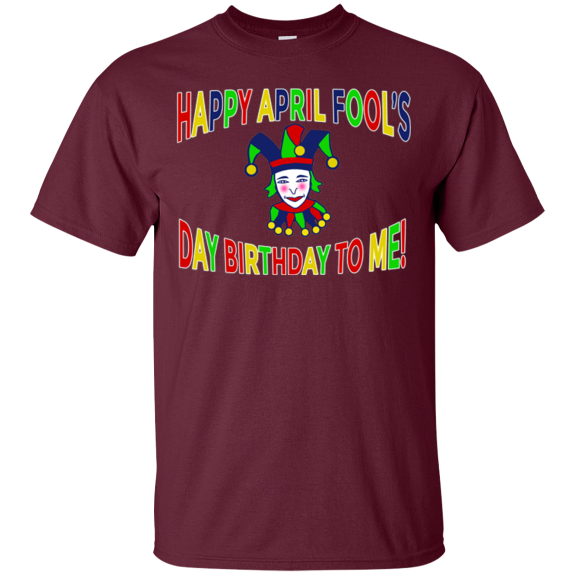 April Fool Birthday T-shirt Jester