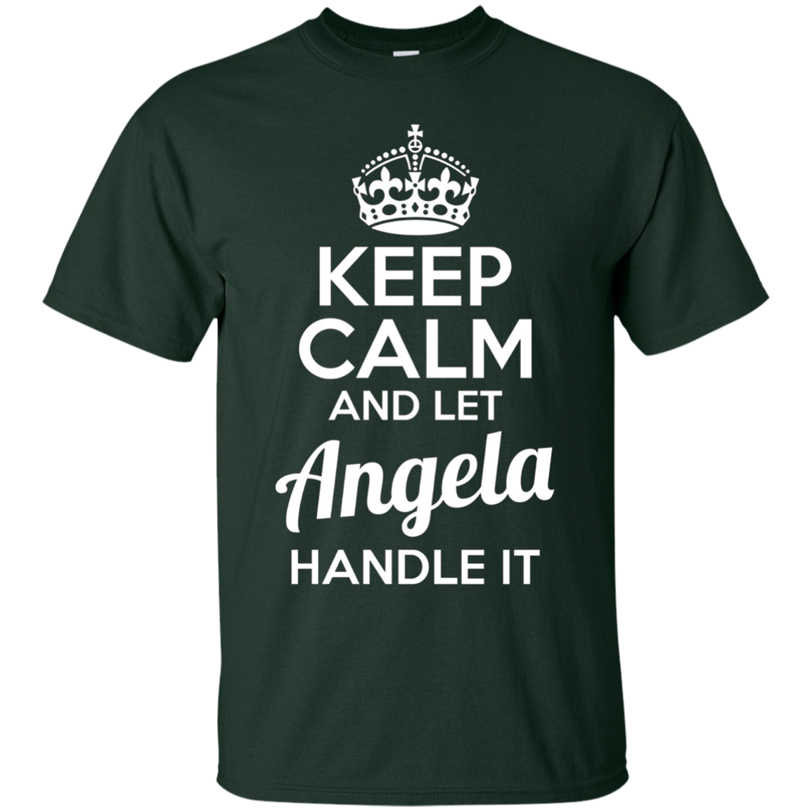 Angela T-Shirt Keep Calm and Let Angela Handle It