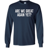 Image of Are We Great Again Yet? - T-shirt