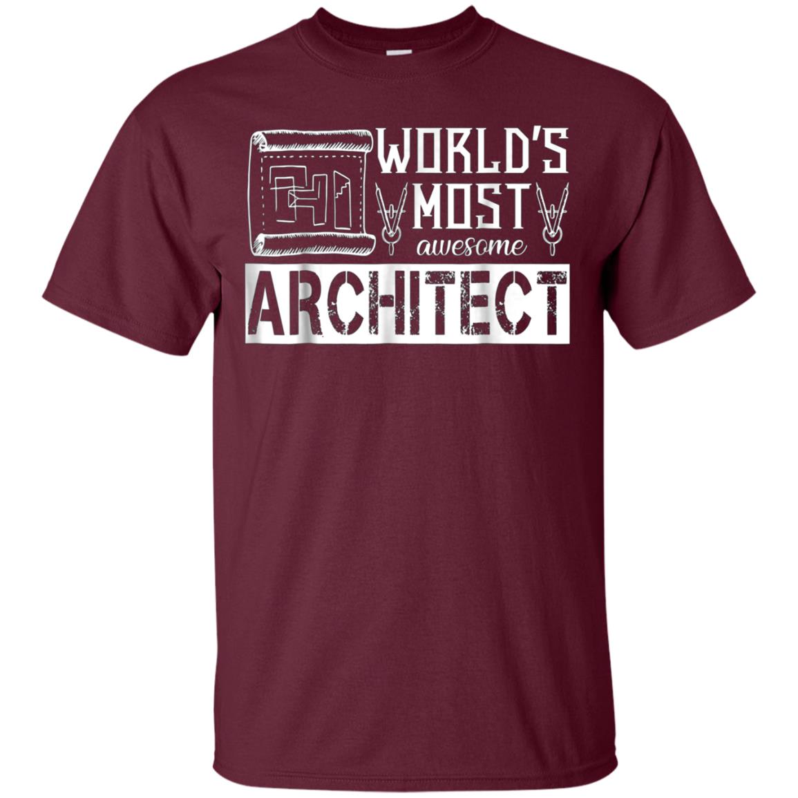 Architect Shirt - Awesome Architect T shirts