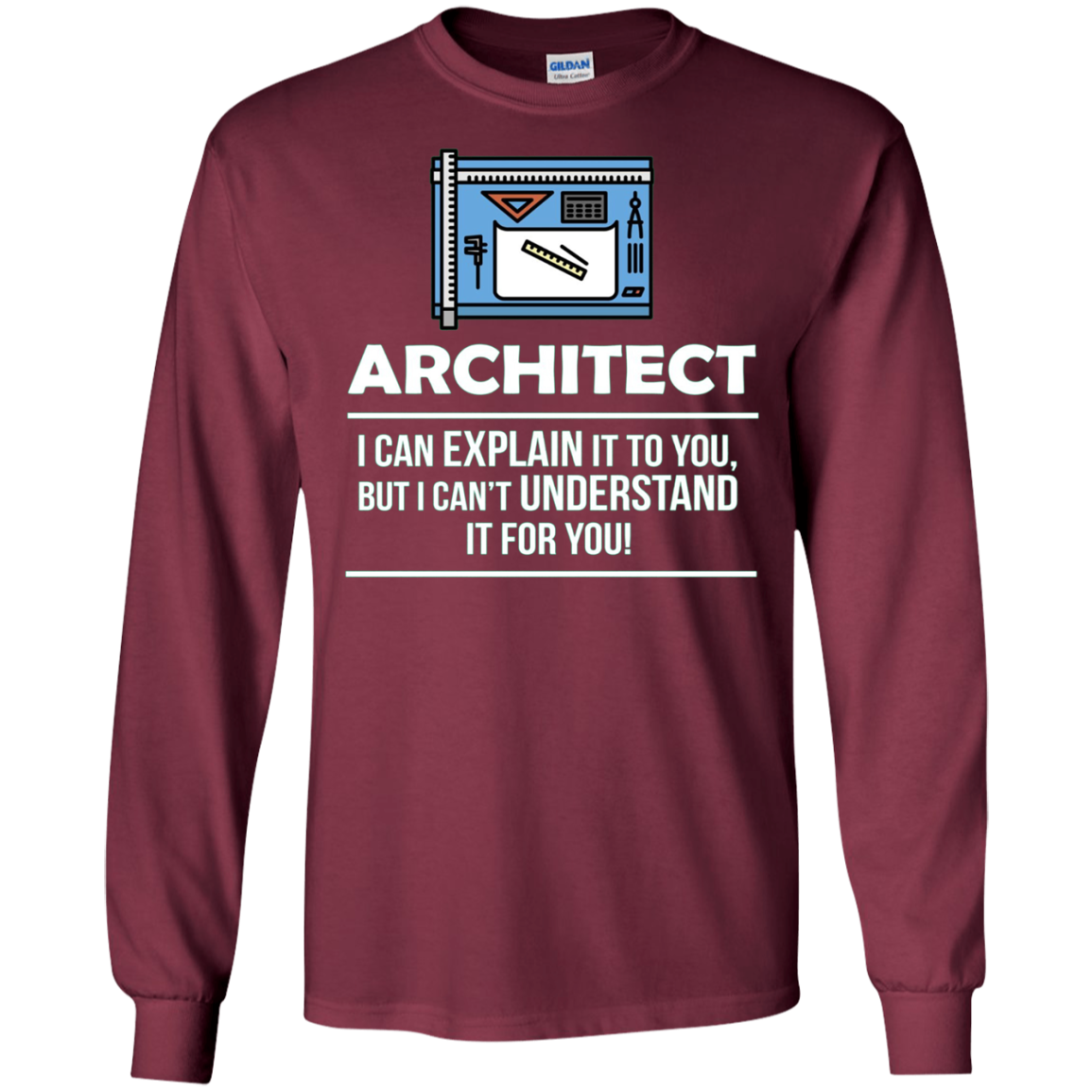 Architect Shirt I Can Explain It Occupation Novelty T-shirt