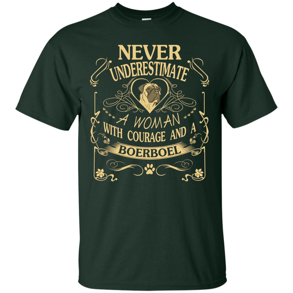 A Woman With Courage And a Boerboel T Shirt