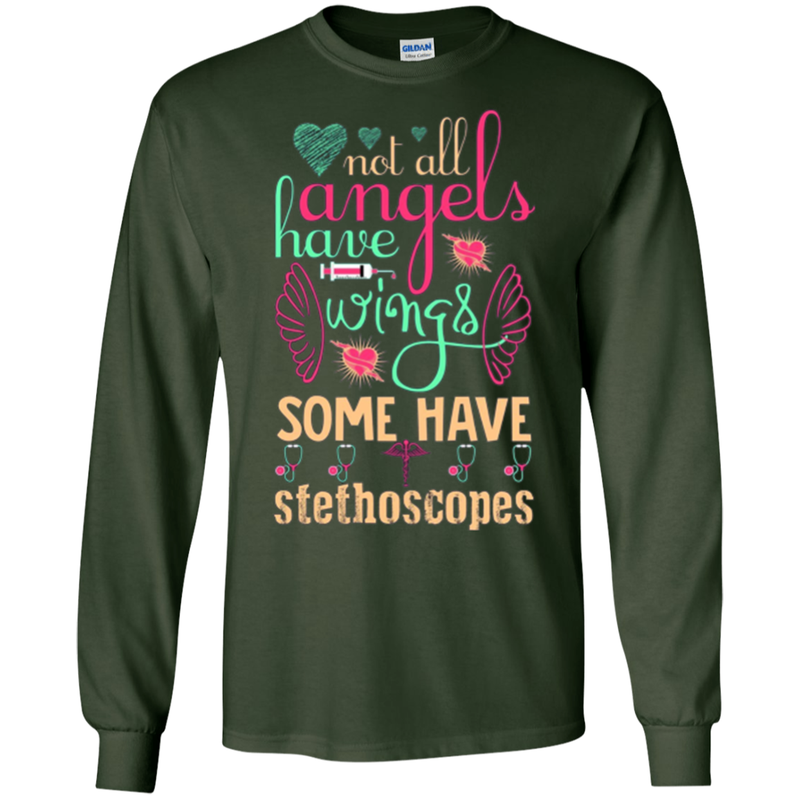 Angels have Wings Some have Stethoscopes Funny Nurse Tshirt