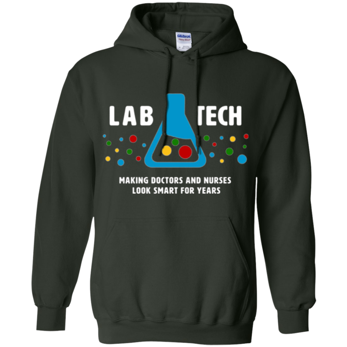 "Lab Tech: Making Doctors Look Smart" - funny medical tshirt