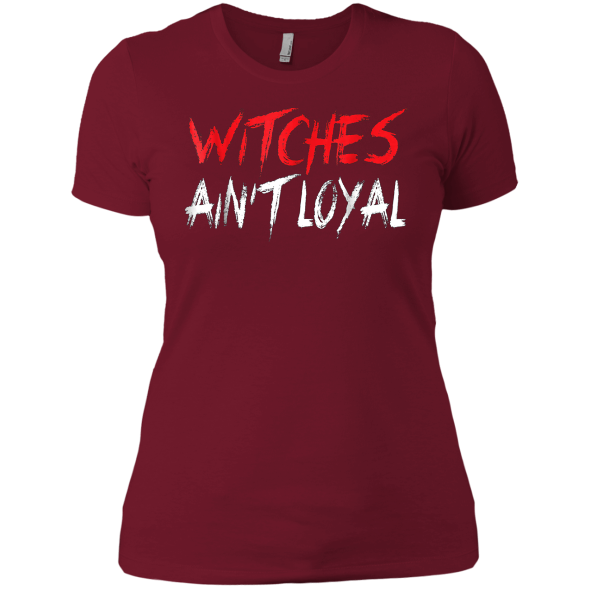 Witches Ain't Loyal Halloween Funny Shirt
