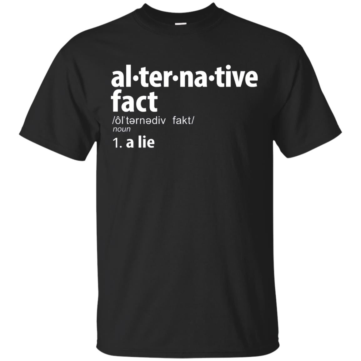 Définition des faits alternatifs T-Shirt