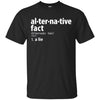 Image of Alternative Facts Definition T-Shirt