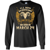 Image of All Men Are Created Equal The Best Are Born March 24th Tee