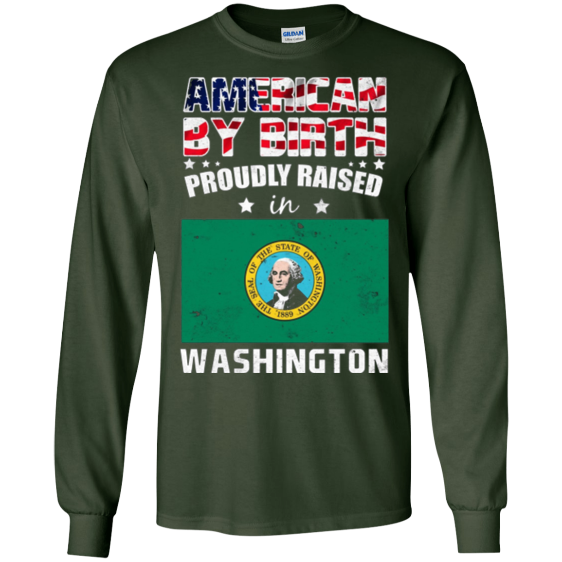 American By Birth Proudly Raised In Washington Flag Shirt