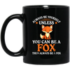 Image of Always Be Yourself Unless You Can Be A Fox Shirt Funny T-Sh