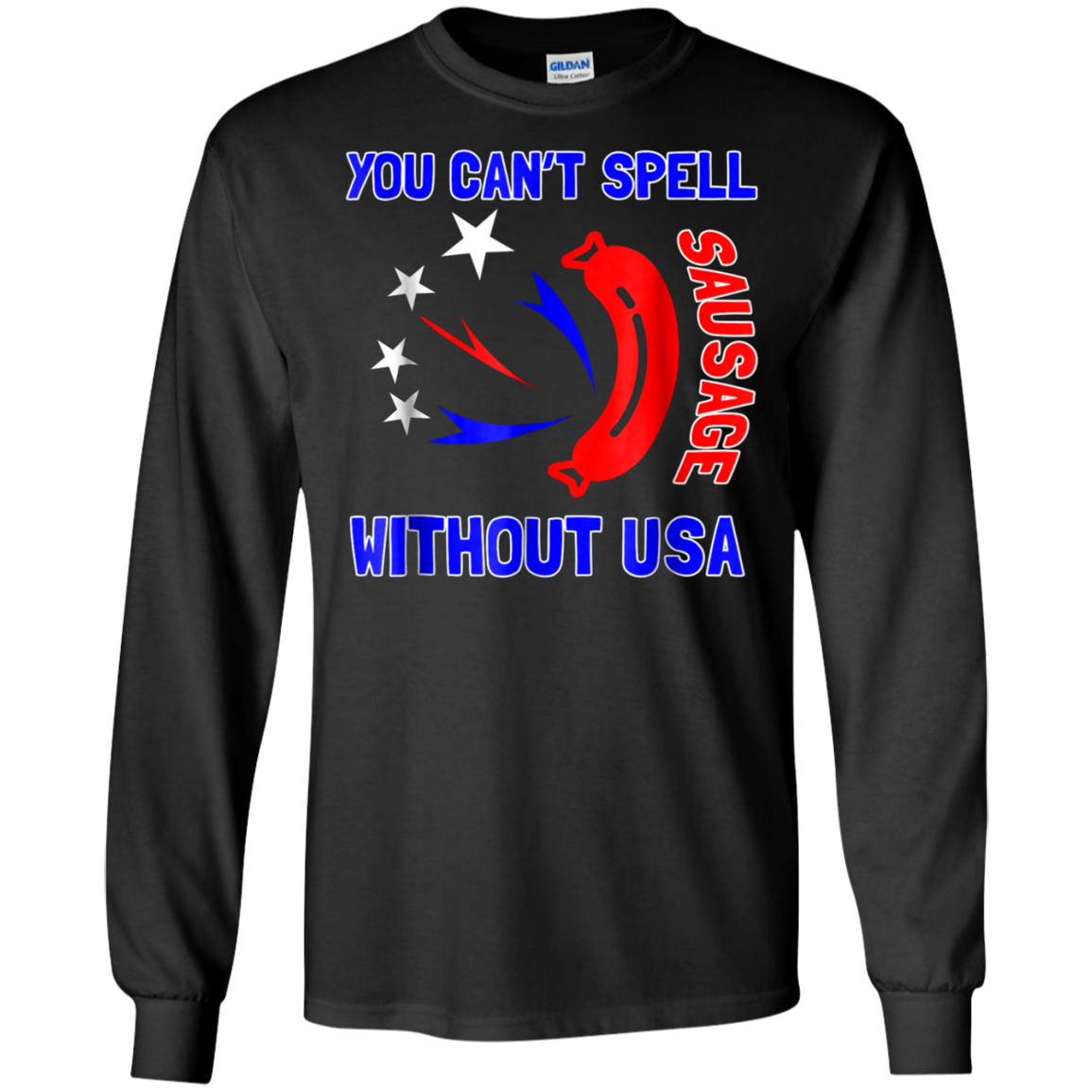 America - You Can't Spell Sausage Without USA T Shirt