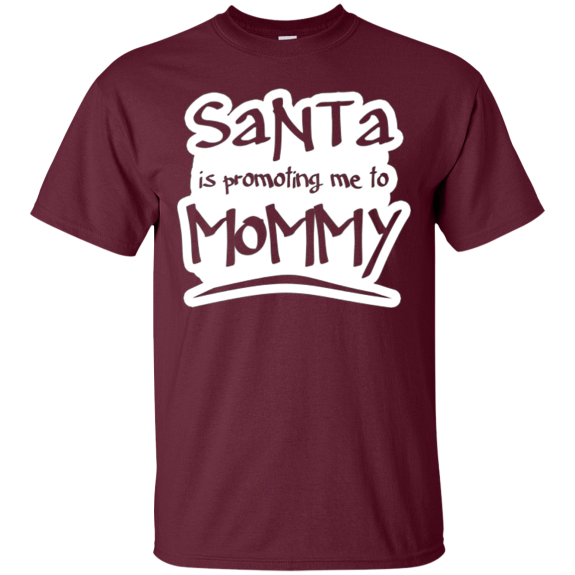 Santa Is Promoting Me To Mommy T-Shirt | Christmas Tee