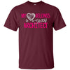 Image of Architect Shirt My Heart Belongs Architects Wife Shirt